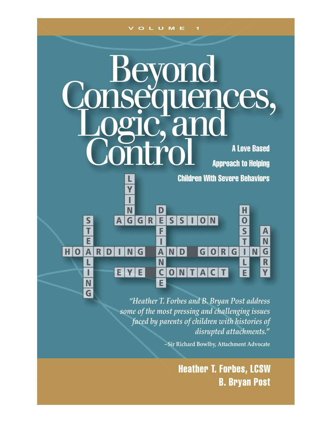 Beyond Consequences, Logic, & Control: Vol. 1