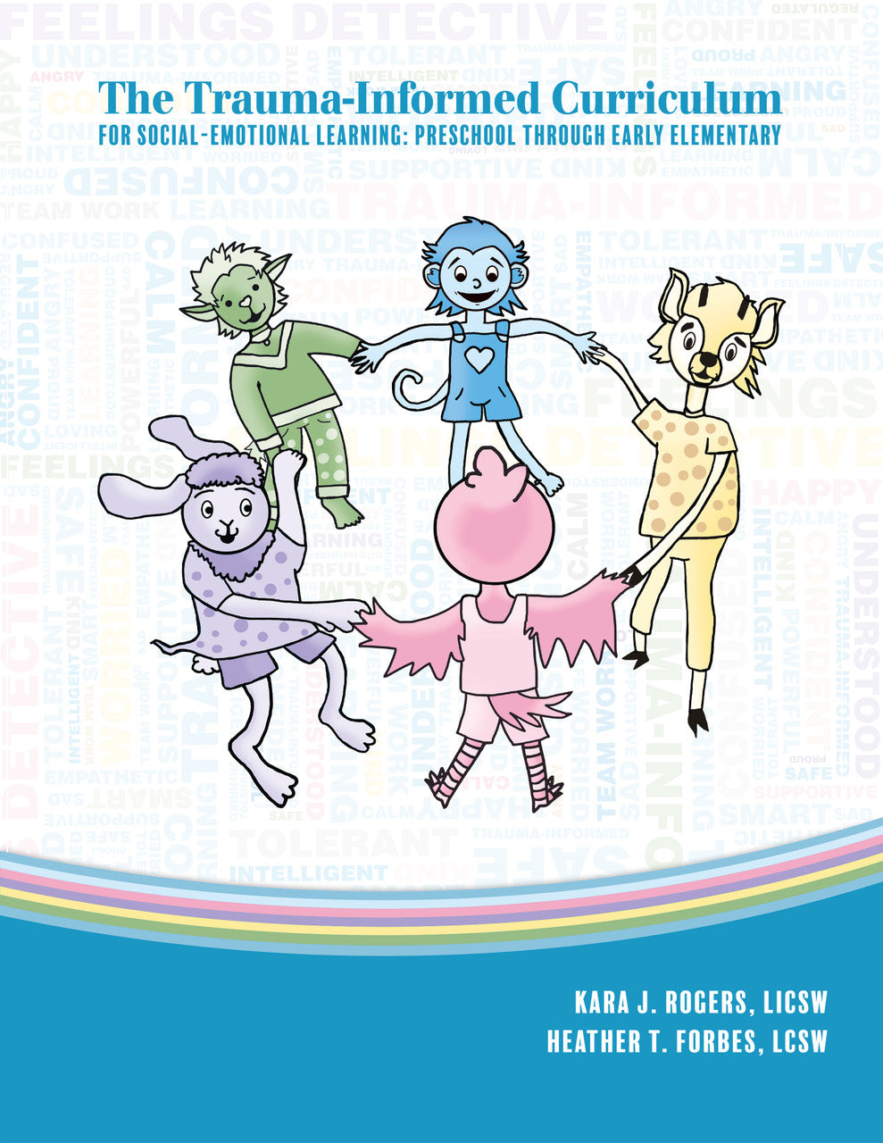 The Trauma-Informed Curriculum